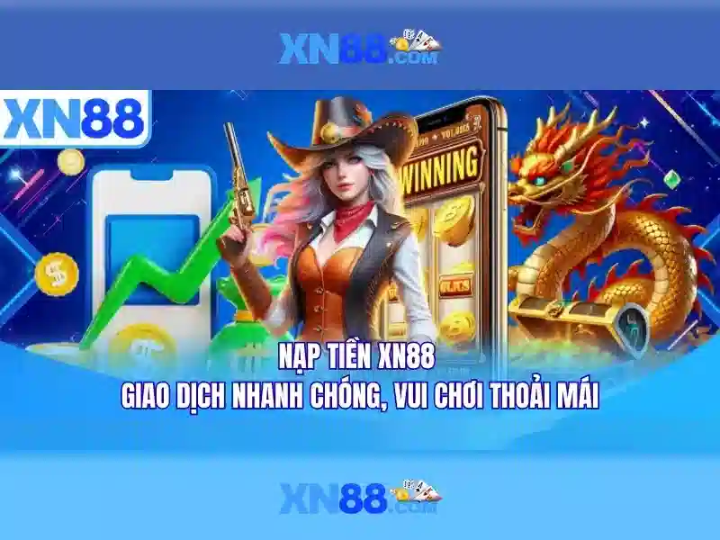 rút tiền XN88 - xn88 rút tiền XN88 - xn88
